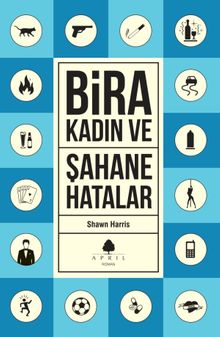 Bira Kadın ve Şahane Hatalar
