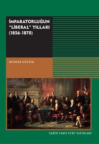 İmparatorluğun Liberal Yılları (1856-1870)