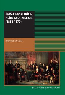 İmparatorluğun Liberal Yılları (1856-1870)
