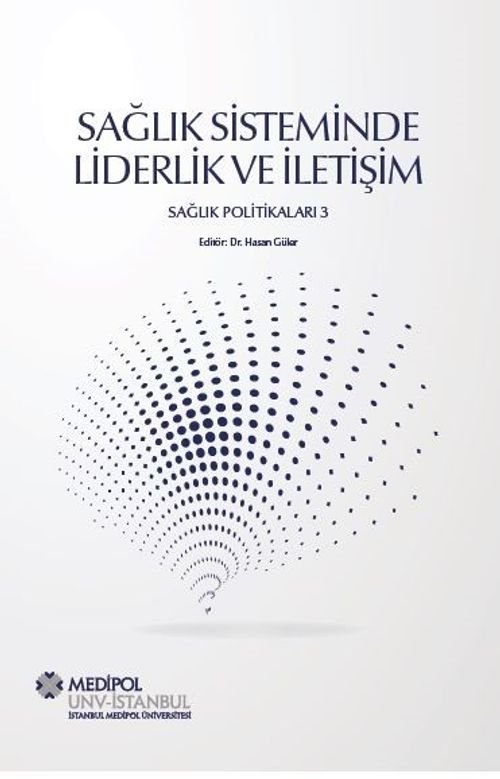 Sağlık Sisteminde Liderlik ve İletişim & Sağlık Politikaları 3