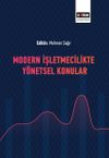 Modern İşletmecilikte Y&ouml;netsel Konular