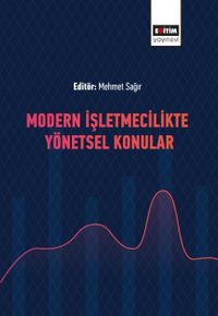 Modern İşletmecilikte Yönetsel Konular