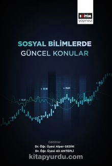 Sosyal Bilimlerde Güncel Konular - Dr. Öğr. Üyesi Alper Gedik