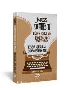 2020 KPSS ÖABT Türk Dili ve Edebiyatı Öğretmenliği Eser İçerikli Soru Bankası