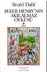 Şeker Henry'nin Akılalmaz Öyküsü