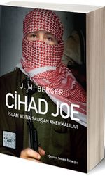 Cihad Joe & İslam Adına Savaşa Giden Amerikalılar