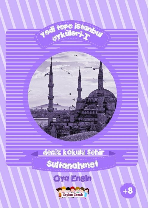 Yedi Tepe İstanbul Öyküleri 1 & Deniz Kokulu Şehir - Sultanahmet