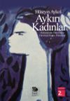 Aykırı Kadınlar & Osmanlı'dan G&uuml;n&uuml;m&uuml;ze Devrimci Kadın Portreleri