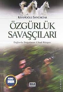 Özgürlük Savaşçıları & Dağlarda Dalgalanan Cihad Rüzgarı