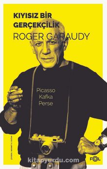 Kıyısız Bir Gerçekçilik - Roger Garaudy