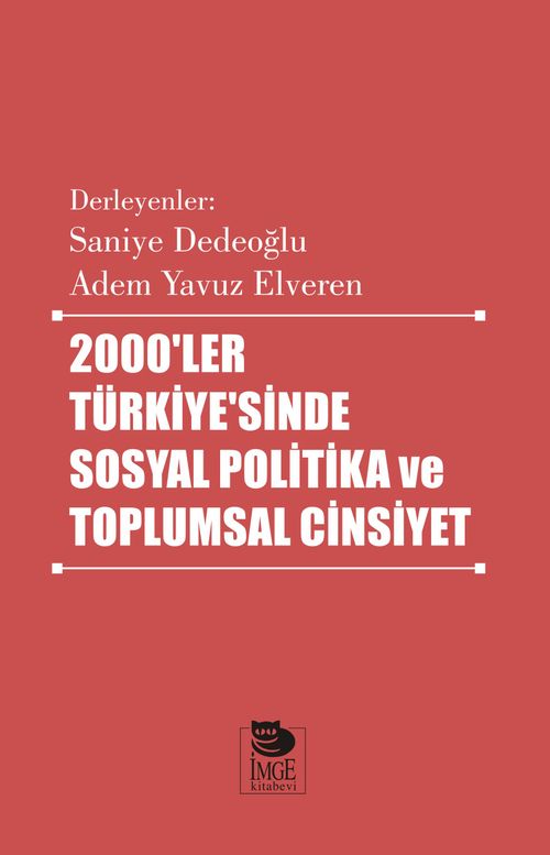 2000'ler Türkiye'sinde Sosyal Politika ve Toplumsal Cinsiyet 