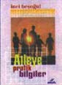 Aileye  Pratik Bilgiler