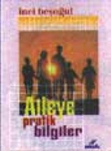 Aileye  Pratik Bilgiler