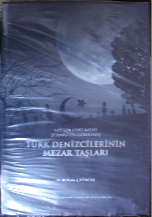 1453'ten 1928'e Kadar İstanbulda Gömülmüş Türk Denizcilerinin Mezar Taşları Kod: 1-X-13