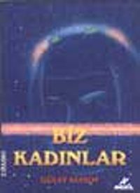 Biz Kadınlar