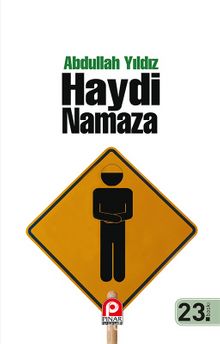 Haydi Namaza - Abdullah Yıldız