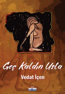 Geç Kaldın Usta 