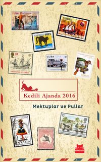 Kedili Ajanda 2016 & Mektuplar ve Pullar