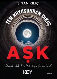 Ten Kuyusundan Çıkış 