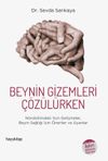 Beynin Gizemleri &Ccedil;&ouml;z&uuml;l&uuml;rken