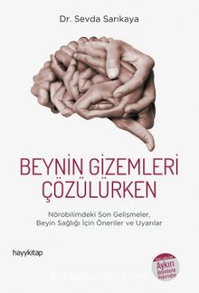 Beynin Gizemleri Çözülürken - Sevda Sarıkaya