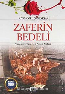 Zaferin Bedeli & Yürekleri Yeşerten Aşkın Nefesi - Kıyamoğlu Sancaktar
