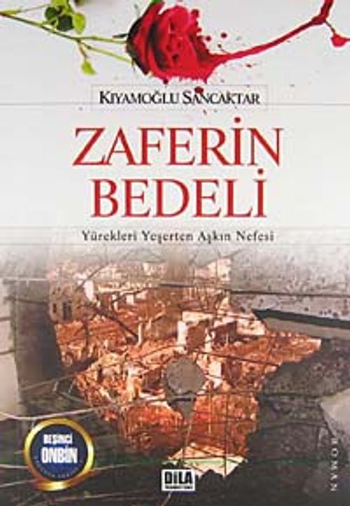 Zaferin Bedeli & Yürekleri Yeşerten Aşkın Nefesi
