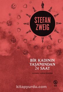Bir Kadının Yaşamından 24 Saat - Stefan Zweig