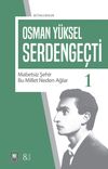 Serdenge&ccedil;ti 1 & Mabetsiz Şehir, Bu Millet Neden Ağlar