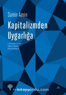 Kapitalizmden Uygarlığa - Samir Amin