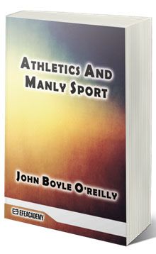 Athletics And Manly Sport (Classic Reprint)