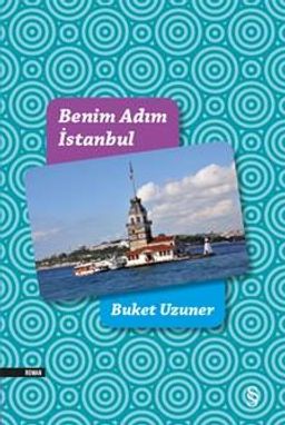 Benim Adım İstanbul (Renkli Resimli Ciltli)