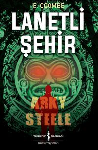 Lanetli Şehir Arky Steele