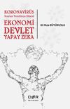 Koronavir&uuml;s Sonrası Yenid&uuml;nya D&uuml;zeni Ekonomi-Devlet-Yapay Zeka