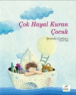 Çok Hayal Kuran Çocuk