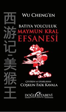 Batıya Yolculuk Maymun Kral Efsanesi