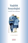 Yaşlılık Sosyolojisi & İran'da Bir Alan Araştırması