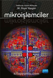 Mikroişlemciler (M. Kaya Yazgan) - M. Kaya Yazgan