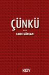 Çünkü...