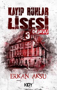 Kayıp Ruhlar Lisesi 3
