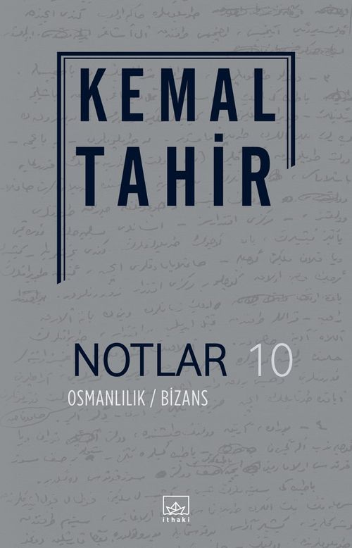 Notlar 10 / Osmanlılık / Bizans