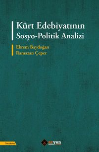 Kürt Edebiyatının Sosyo-Politik Analizi