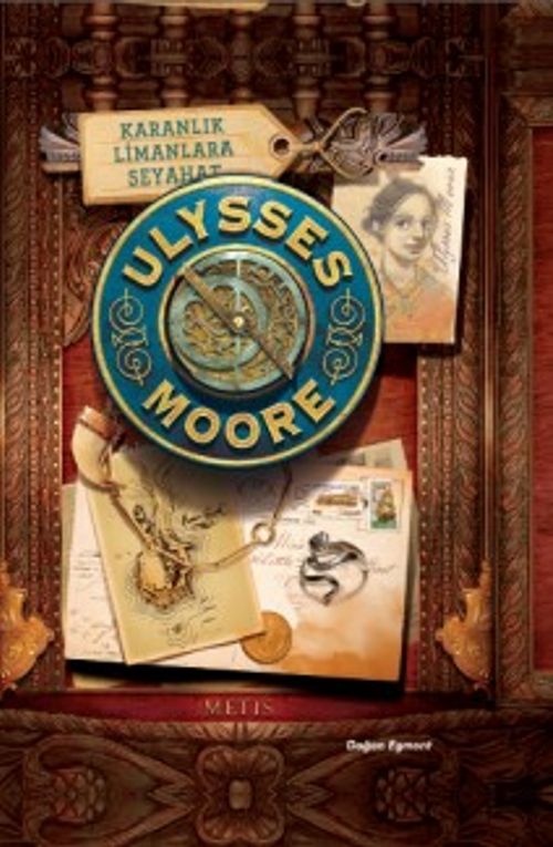 Karanlık Limanlara Seyahat /  Ulysses Moore 14 (Ciltli)