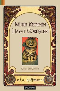 Murr Kedinin  Hayat Görüşleri