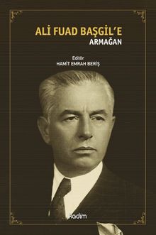 Ali Fuad Başgil’e Armağan