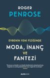 Evrenin Yeni Fiziğinde Moda, İna&ccedil; ve Fantazi