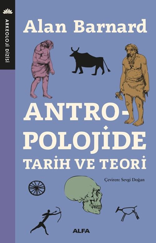 Antropolojide Tarih ve Teori (Alan Barnard) Fiyatı, Yorumları