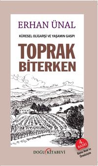 Toprak Biterken & Küresel Oligarşi ve Yaşamın Gaspı 