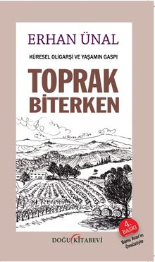 Toprak Biterken & Küresel Oligarşi ve Yaşamın Gaspı 