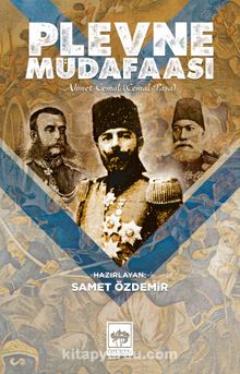 Plevne Müdafaası - Cemal Paşa